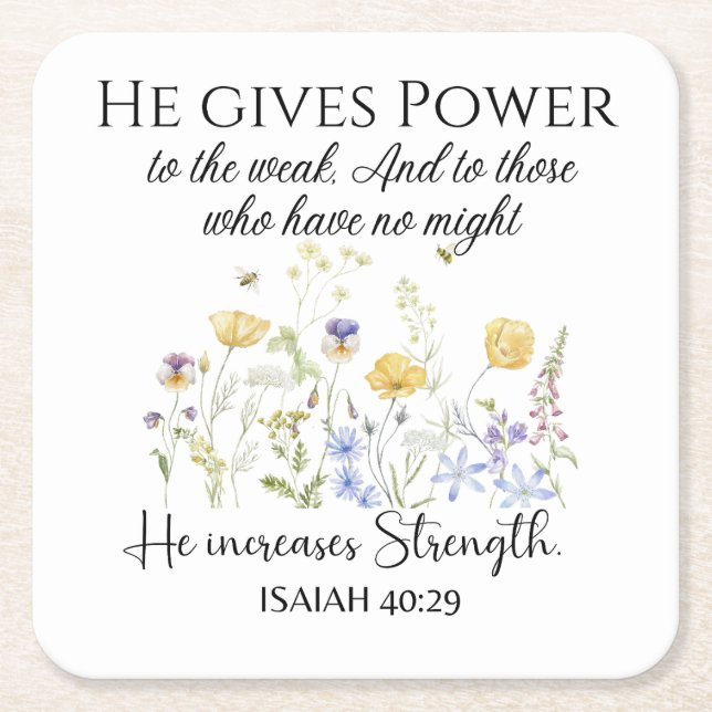 Isaiah 40:29 He gives power Wildflowers Scripture Square Paper Coaster (Front)