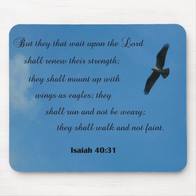 Isaiah 40:31 But they that wait upon the Lord... Mouse Pad (Front)