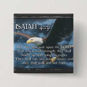 ISAIAH 40:31  Mount up with wings as EAGLES 2 Inch Square Button