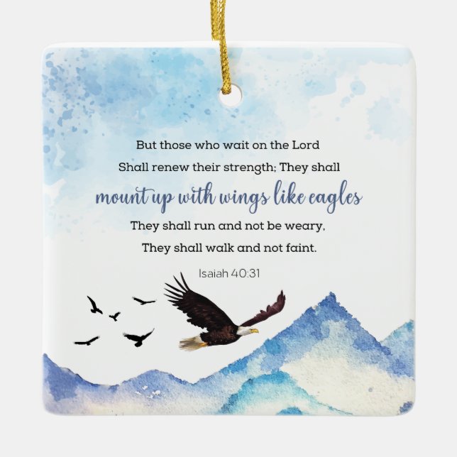Isaiah 40:31 Mount up with wings like eagles Ceramic Ornament (Front)