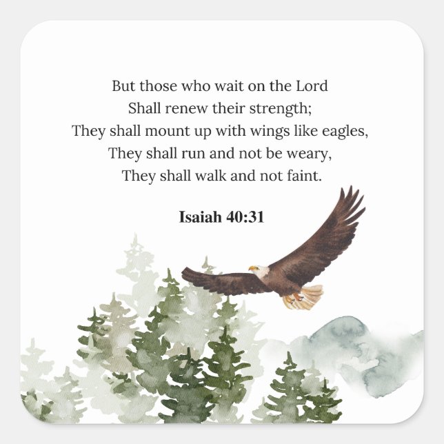 Isaiah 40:31 Mount up with wings like eagles Square Sticker (Front)