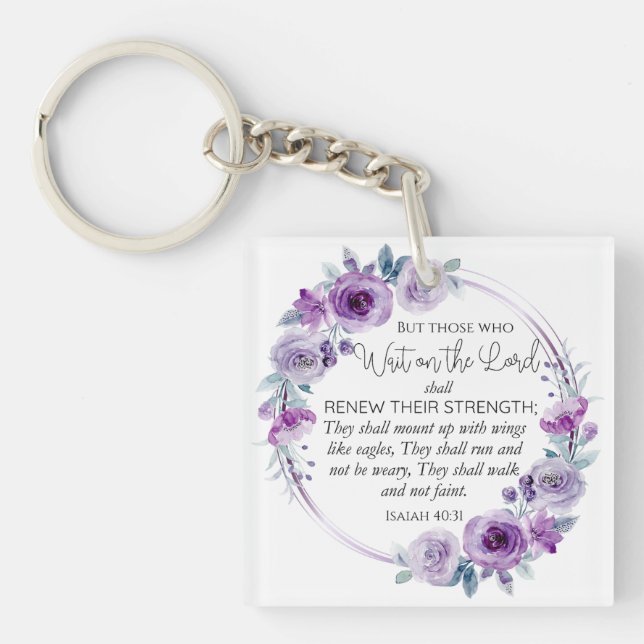 Isaiah 40:31 Those who Wait on the Lord Floral Keychain (Front)