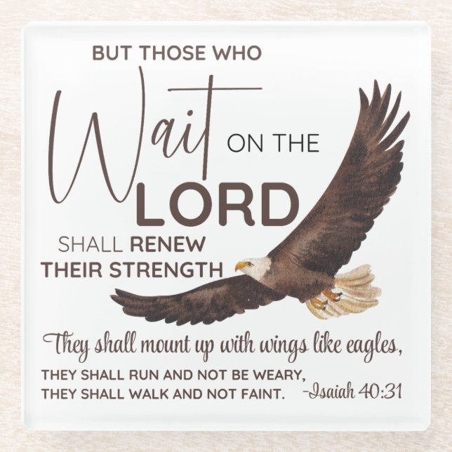 Isaiah 40:31 Those who Wait on the Lord Scripture Glass Coaster (Front)