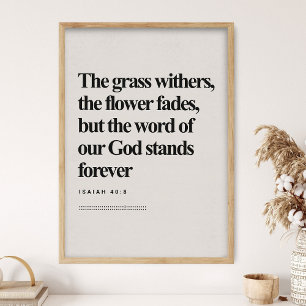 Isaiah 40:8, Bible Verse, Modern Bible, Scripture  Poster