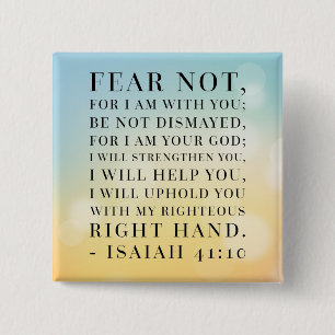 Isaiah 41:10 Bible Quote 2 Inch Square Button