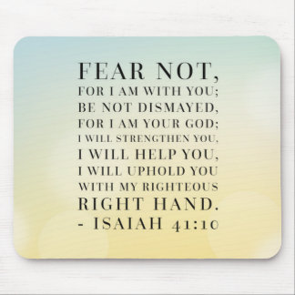 Isaiah 41:10 Bible Quote Mouse Pad