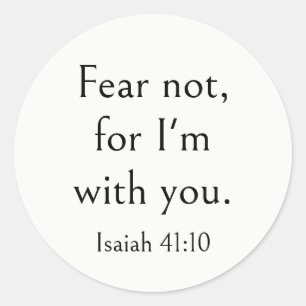 Isaiah 41:10 Bible Verse, Anxiety Scripture, Faith Classic Round Sticker