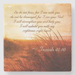 Isaiah 41:10 Bible Verse Do not fear I am with you Stone Coaster