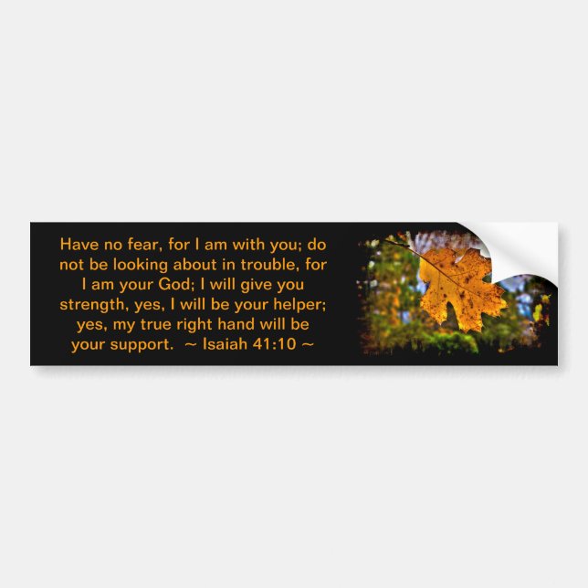 Isaiah 41:10 bumper sticker (Front)