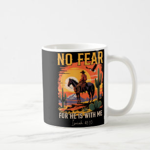 Isaiah 41_10 Cowboy Bible Verse Christian Western  Coffee Mug
