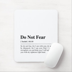Isaiah 41:10 Do Not Fear Mouse Pad