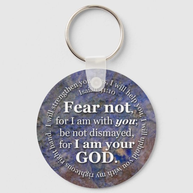 Isaiah 41:10 Fear not for I am with you Keychain (Front)