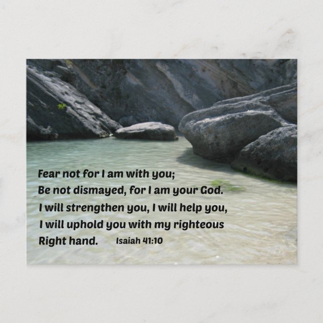 Isaiah 41:10 Fear not for I am with you... Postcard (Front)