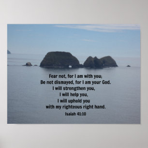 Isaiah 41:10 Fear not, for I am with you Poster