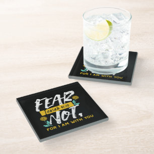 Isaiah 41:10 - Fear Not Inspirational Bible Verse  Glass Coaster