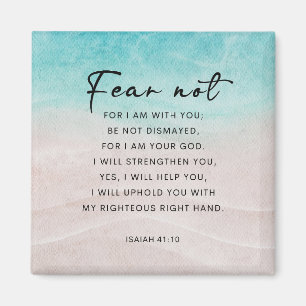Isaiah 41:10 Fear Not Magnet