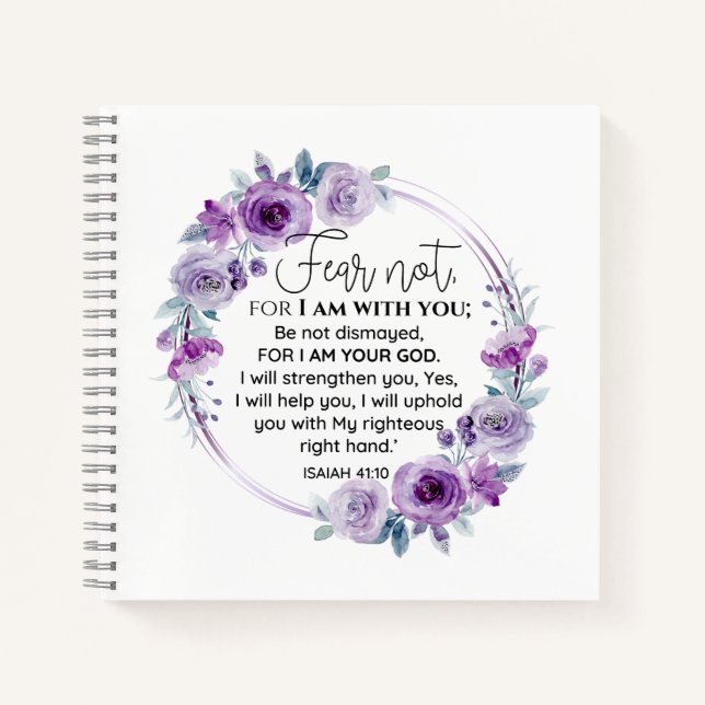 Isaiah 41:10 Fear not Purple Floral Scripture Notebook (Front)