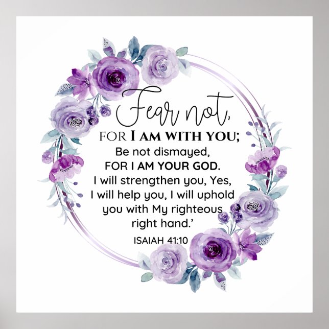 Isaiah 41:10 Fear not Purple Floral Scripture Poster (Front)