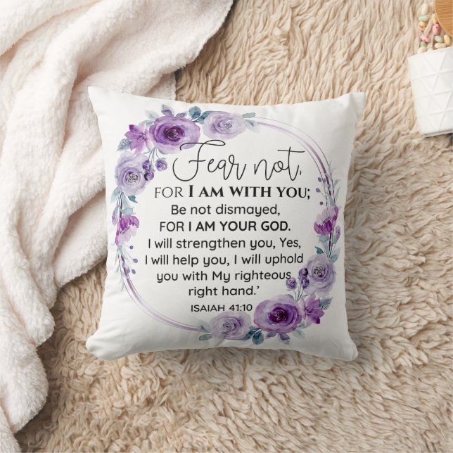 Isaiah 41:10 Fear not Purple Floral Scripture Throw Pillow (Blanket)