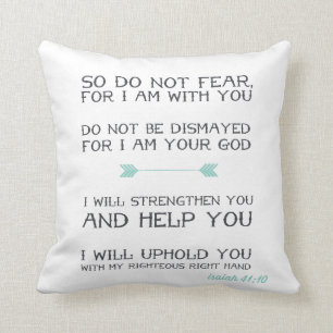 Isaiah 41:10   Inspirational Bible Verse Throw Pillow