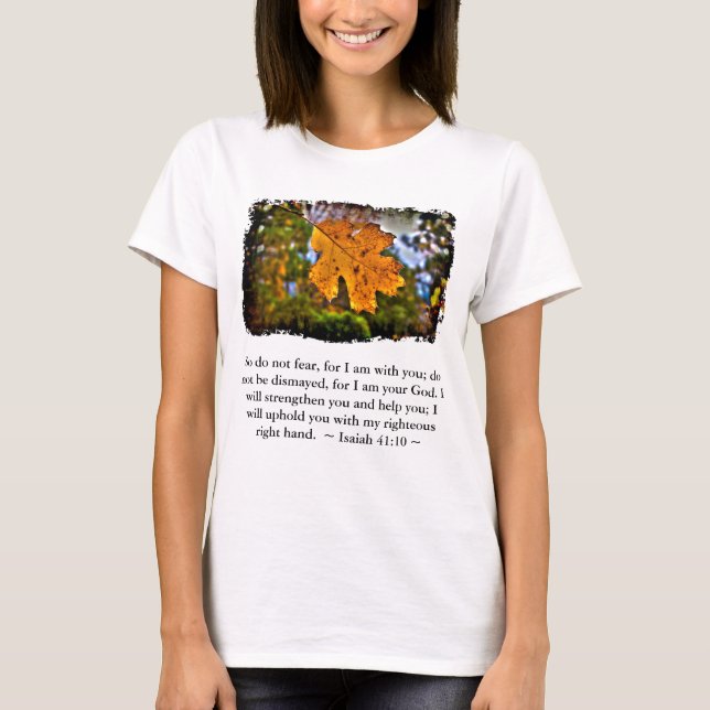 Isaiah 41:10 T-Shirt (Front)