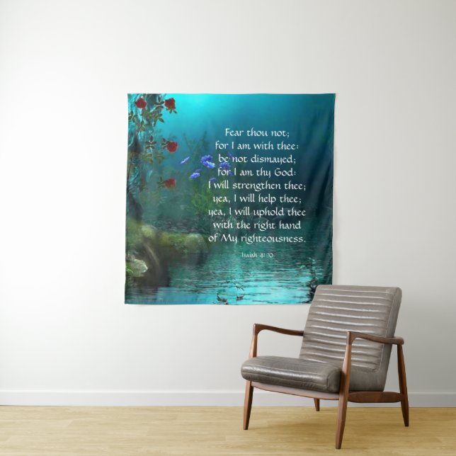 Isaiah 41:10  tapestry (In Situ)