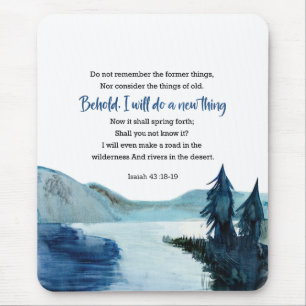 Isaiah 43:18-19 mouse pad