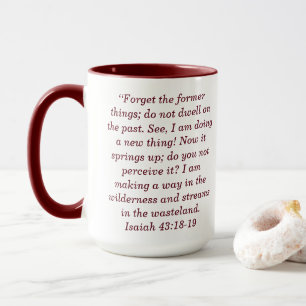 Isaiah 43:18 Custom Scripture Two-Tone Coffee Mug