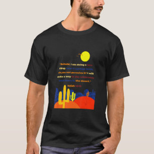 Isaiah 43 19 Behold I Am Doing A New Thing Wildern T-Shirt