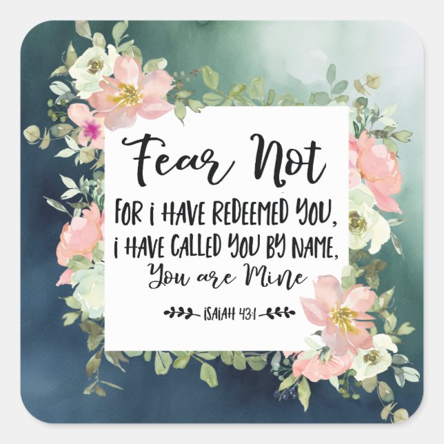 Isaiah 43:1 Fear Not For I Have Redeemed You Bible Square Sticker (Front)
