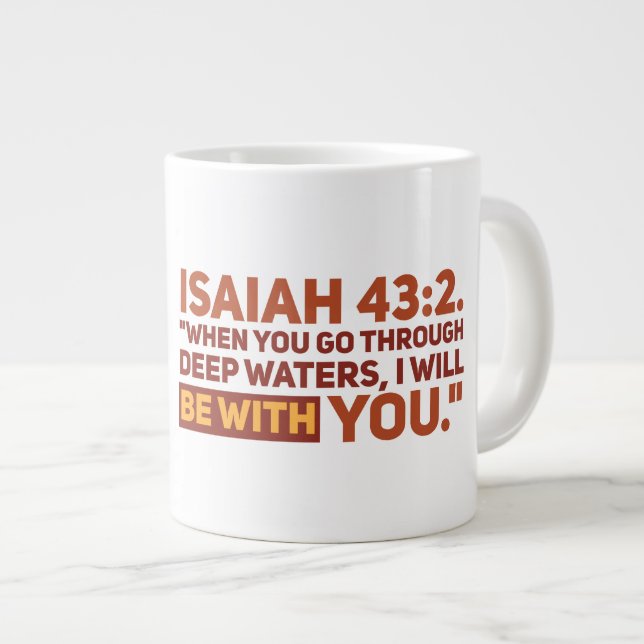 Isaiah 43:2 Jumbo Mug (Front Right)