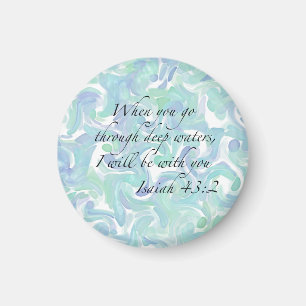 Isaiah 43:2 When you go…Magnet Magnet