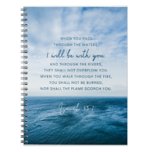 Isaiah 43:2 When you pass through the water Notebook