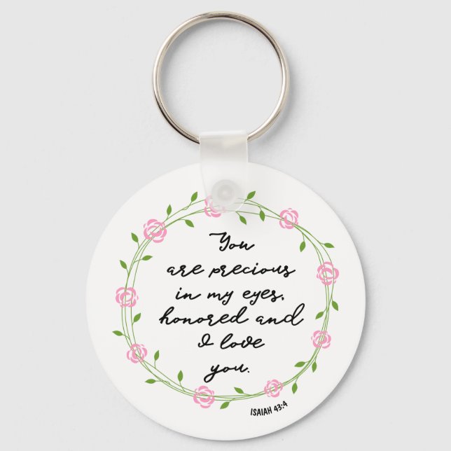 Isaiah 43:4 Precious in My Eyes Bible Verse Wreath Keychain (Front)