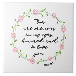 Isaiah 43:4 Precious in My Eyes Bible Verse Wreath Tile