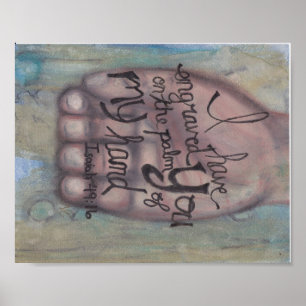 Isaiah 49:16 Poster