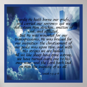 Isaiah 53:4-6 poster