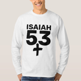 ISAIAH 53, MESSIANIC CHRISTIAN T-SHIRTS