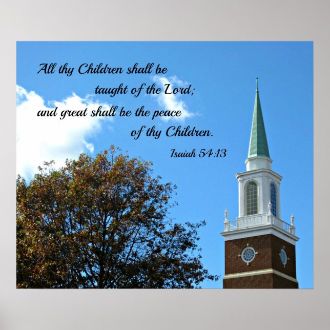 Isaiah 54:13 All thy Children shall be taught... Poster (Front)