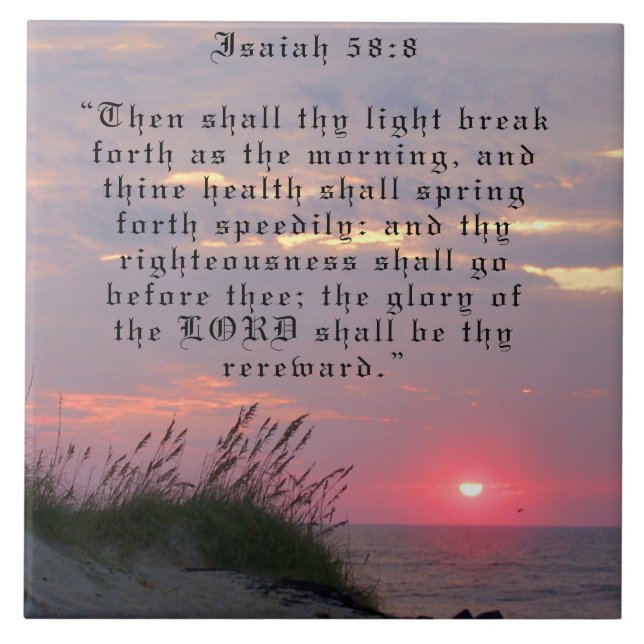 ISAIAH 58:8 TILE (Front)