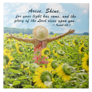 Isaiah 60:1 Arise Shine for Your light has come Tile