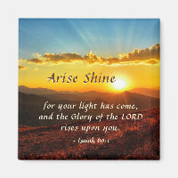 Isaiah 60:1 Arise Shine Your light has come Bible