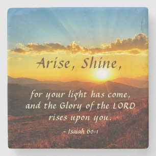 Isaiah 60:1 Arise Shine Your light has come Bible Stone Coaster