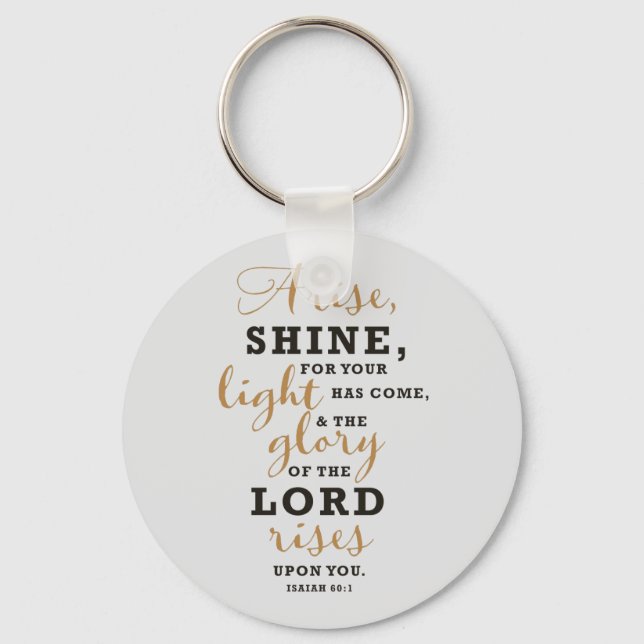 Isaiah 60:1 Christian Bible Scripture Keychain (Front)
