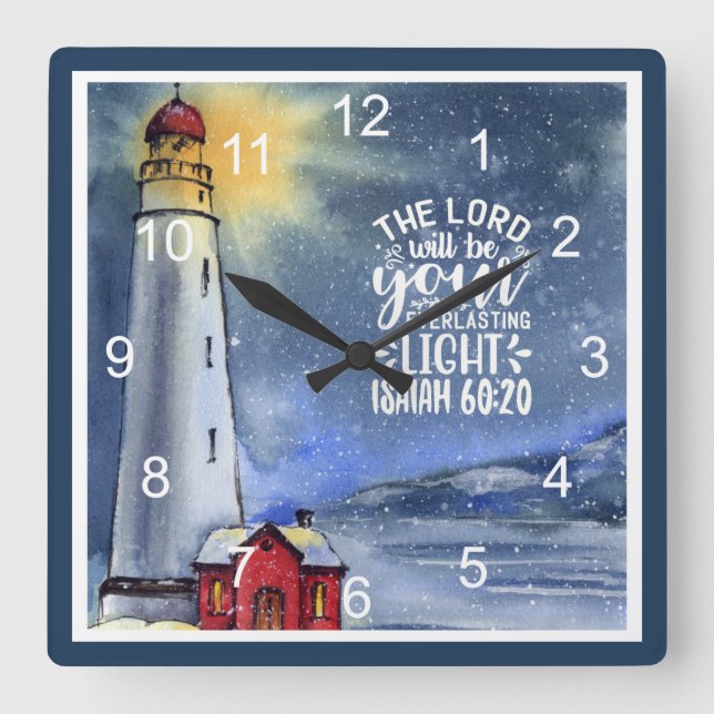 Isaiah 60:20 The Lord Will Be Your Light  Square Wall Clock (Front)