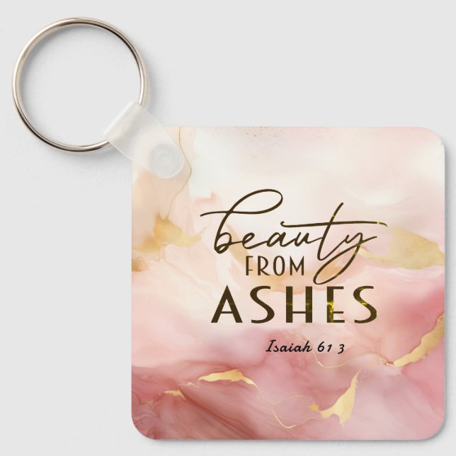 Isaiah 61 3 Beauty from Ashes Bible Verse Pink  Keychain (Front)