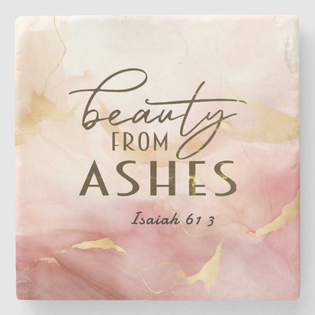 Isaiah 61 3 Beauty from Ashes Bible Verse Pink Stone Coaster (Front)