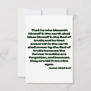Isaiah 65:16 KJV Bible Scripture Greeting Card