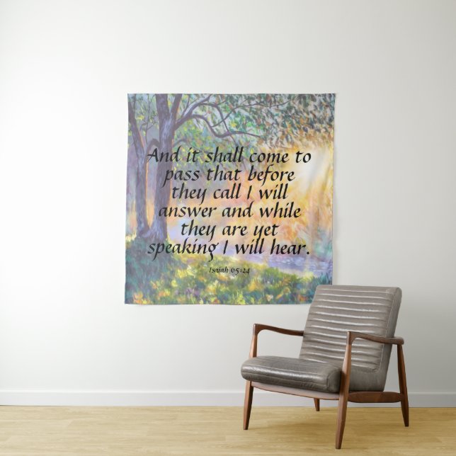 Isaiah 65:24   tapestry (In Situ)