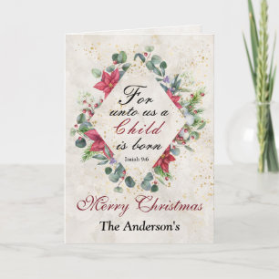 Isaiah 9:6 For unto us a child is born, Christmas Card